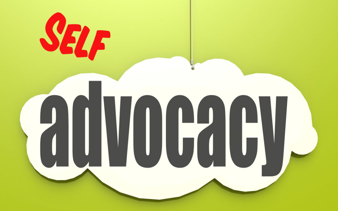 Do You Know What Self Advocacy Is?